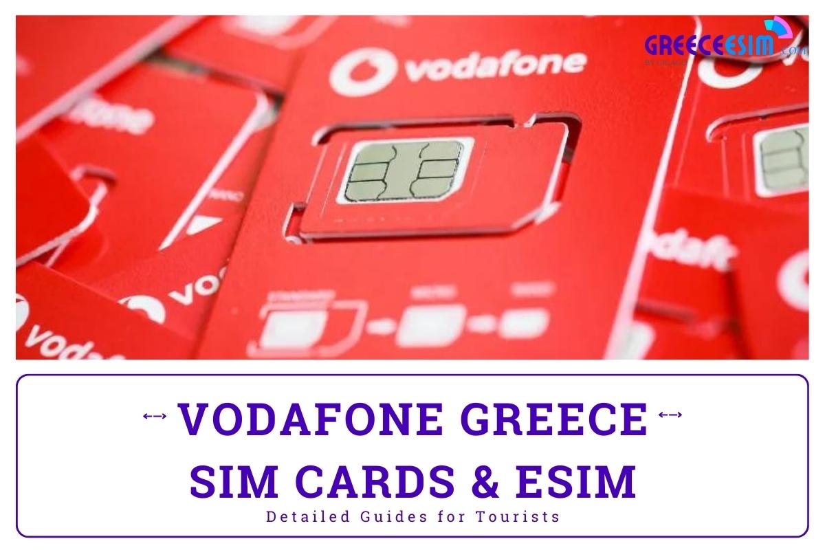 vodafone-greece-sim-cards-and-esim-detailed-guides-for-tourists